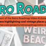 Retro Roadmap Video Series Will Happen Thanks To You!