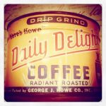 Who Knew? "Here's Howe!" Candy Coffee and Nuts Grove City PA