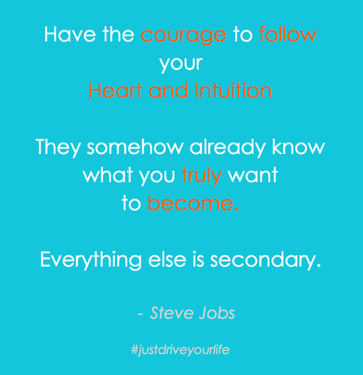 Heart Intuition Steve Jobs JDYL